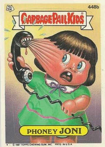 #448b Phoney Joni - 1987 Topps Garbage Pail Kids Series 11
