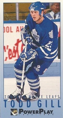 #449 Todd Gill - Toronto Maple Leafs - 1993-94 Fleer PowerPlay Hockey
