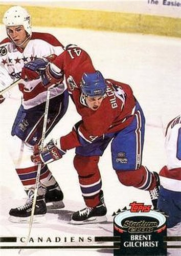 #449 Brent Gilchrist - Montreal Canadiens - 1992-93 Stadium Club Hockey