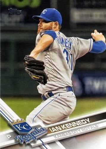 #449 Ian Kennedy - Kansas City Royals - 2017 Topps Baseball