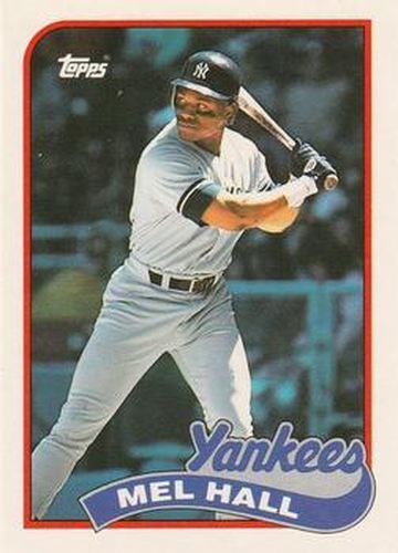 #44T Mel Hall - New York Yankees - 1989 Topps Traded Baseball