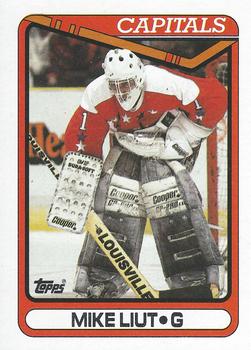 #44 Mike Liut - Washington Capitals - 1990-91 Topps Hockey