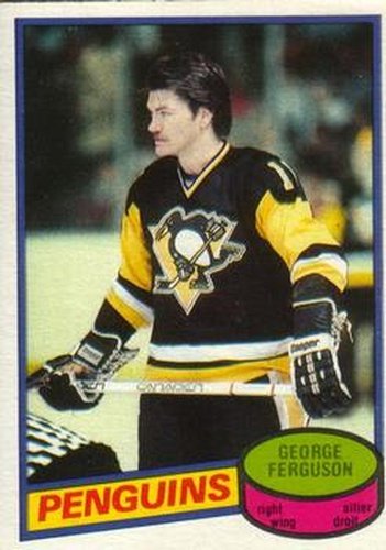 #44 George Ferguson - Pittsburgh Penguins - 1980-81 O-Pee-Chee Hockey