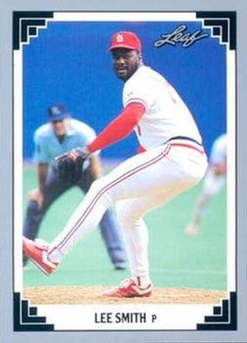 #44 Lee Smith - St. Louis Cardinals - 1991 Leaf Baseball