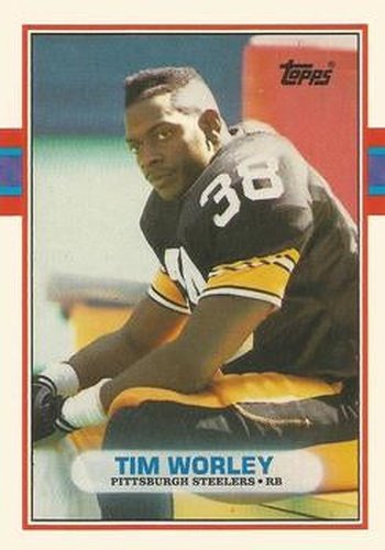 #44T Tim Worley - Pittsburgh Steelers - 1989 Topps Traded Football