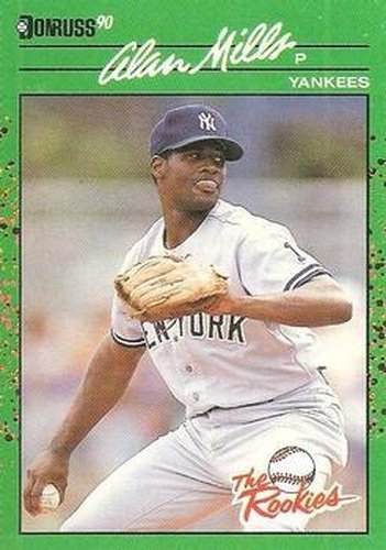 #44 Alan Mills - New York Yankees - 1990 Donruss The Rookies Baseball