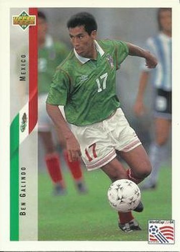 #44 Ben Galindo - Mexico - 1994 Upper Deck World Cup Contenders English/Spanish Soccer