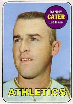 #44 Danny Cater - Oakland Athletics - 1969 Topps Baseball