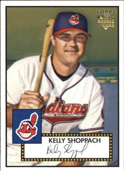 #44 Kelly Shoppach - Cleveland Indians - 2006 Topps 1952 Edition Baseball