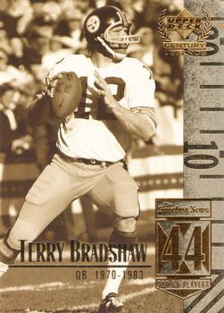 #44 Terry Bradshaw - Pittsburgh Steelers - 1999 Upper Deck Century Legends Football