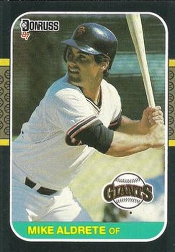 #450 Mike Aldrete - San Francisco Giants - 1987 Donruss Baseball