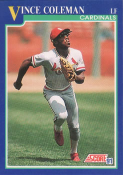 #450 Vince Coleman - St. Louis Cardinals - 1991 Score Baseball