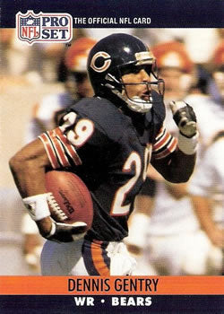 #451 Dennis Gentry - Chicago Bears - 1990 Pro Set Football