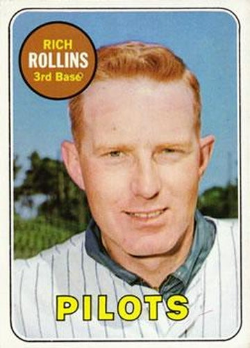 #451a Rich Rollins - Seattle Pilots - 1969 Topps Baseball