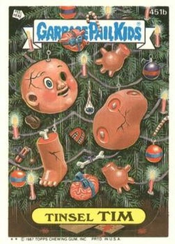 #451b Tinsel Tim - 1987 Topps Garbage Pail Kids Series 11