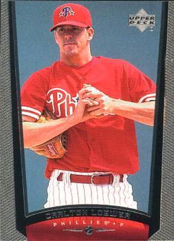 #452 Carlton Loewer - Philadelphia Phillies - 1999 Upper Deck Baseball