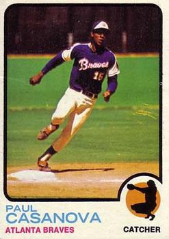 #452 Paul Casanova - Atlanta Braves - 1973 Topps Baseball