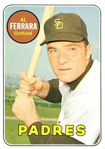 #452a Al Ferrara - San Diego Padres - 1969 Topps Baseball