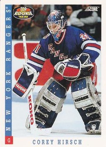 #453 Corey Hirsch - New York Rangers - 1993-94 Score Canadian Hockey