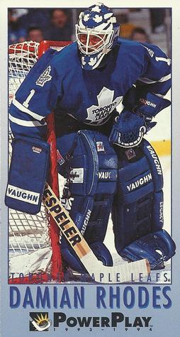 #454 Damian Rhodes - Toronto Maple Leafs - 1993-94 Fleer PowerPlay Hockey