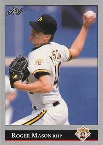#454 Roger Mason - Pittsburgh Pirates - 1992 Leaf Baseball