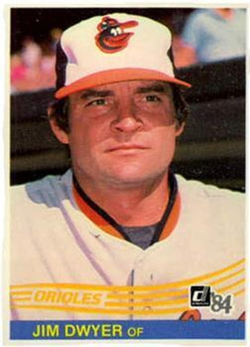 #454 Jim Dwyer - Baltimore Orioles - 1984 Donruss Baseball