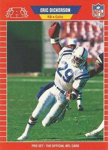 #455 Eric Dickerson - Indianapolis Colts - 1989 Pro Set Football