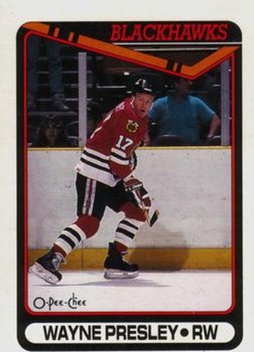#456 Wayne Presley - Chicago Blackhawks - 1990-91 O-Pee-Chee Hockey
