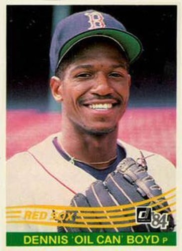 #457 Dennis "Oil Can" Boyd - Boston Red Sox - 1984 Donruss Baseball