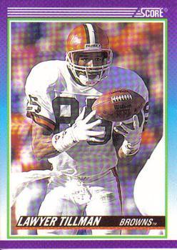 #457 Lawyer Tillman - Cleveland Browns - 1990 Score Football