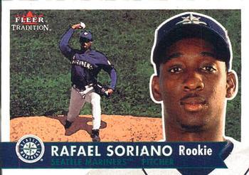 #457 Rafael Soriano - Seattle Mariners - 2001 Fleer Tradition Baseball