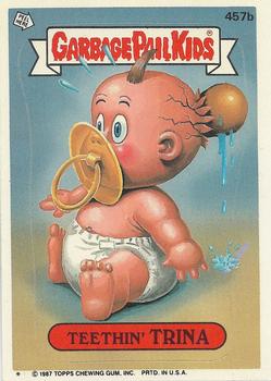 #457b Teethin' Trina - 1987 Topps Garbage Pail Kids Series 11