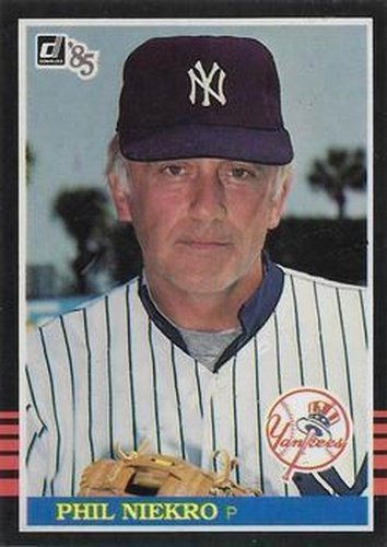 #458 Phil Niekro - New York Yankees - 1985 Donruss Baseball