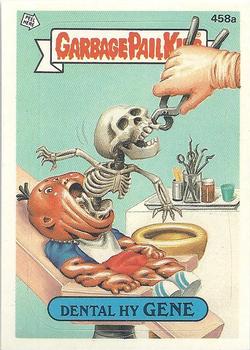 #458a Dental Hy Gene - 1987 Topps Garbage Pail Kids Series 11