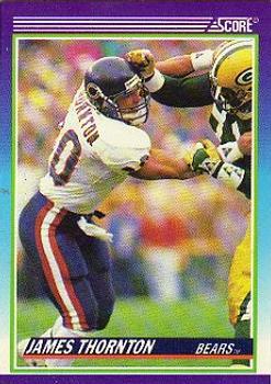 #459 James Thornton - Chicago Bears - 1990 Score Football