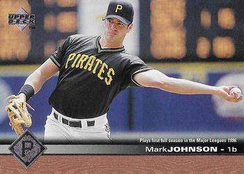 #459 Mark Johnson - Pittsburgh Pirates - 1997 Upper Deck Baseball