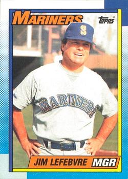 #459 Jim Lefebvre - Seattle Mariners - 1990 O-Pee-Chee Baseball