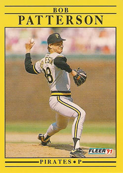 #45 Bob Patterson - Pittsburgh Pirates - 1991 Fleer Baseball