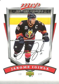 #45 Jarome Iginla - Calgary Flames - 2006-07 Upper Deck MVP Hockey