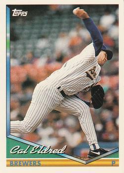 #45 Cal Eldred - Milwaukee Brewers - 1994 Topps Baseball