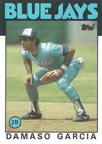 #45 Damaso Garcia - Toronto Blue Jays - 1986 Topps Baseball