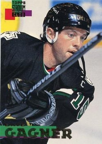 #45 Dave Gagner - Dallas Stars - 1994-95 Stadium Club Hockey