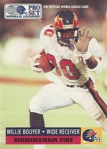#45 Willie Bouyer - Birmingham Fire - 1991 Pro Set WLAF Football
