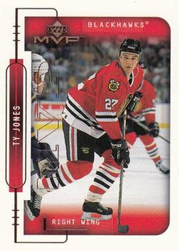 #45 Ty Jones - Chicago Blackhawks - 1999-00 Upper Deck MVP Hockey