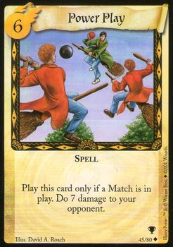 #45 Power Play - 2001 Harry Potter Quidditch cup