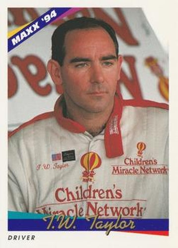 #45 T.W. Taylor - T.W. Taylor Racing - 1994 Maxx Racing