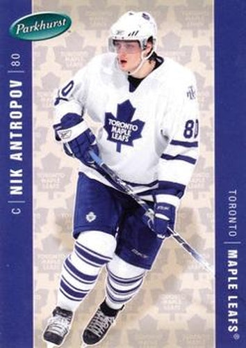 #460 Nik Antropov - Toronto Maple Leafs - 2005-06 Parkhurst Hockey