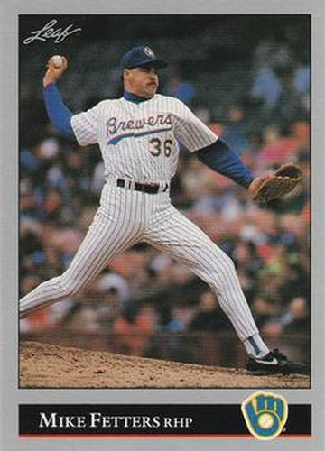 #460 Mike Fetters - Milwaukee Brewers - 1992 Leaf Baseball