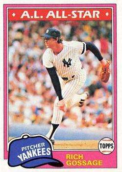 #460 Rich Gossage - New York Yankees - 1981 Topps Baseball
