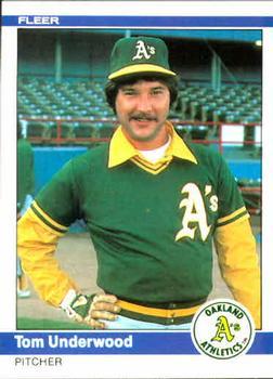 #460 Tom Underwood - Oakland Athletics - 1984 Fleer Baseball